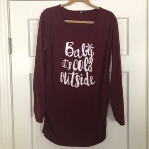 “Baby it’s cold outside” maternity shirt